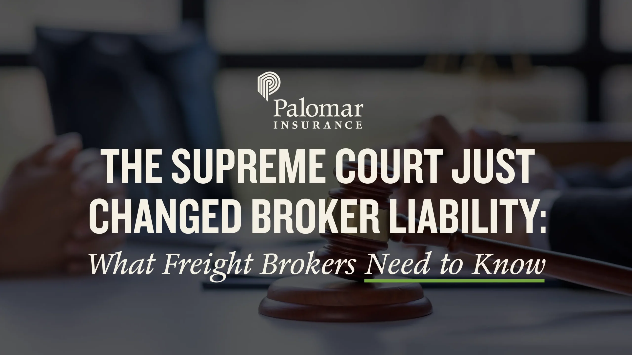Home 9 Supreme Court building with freight truck overlay representing broker liability ruling